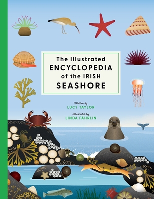 The Illustrated Encyclopedia of the Irish Seashore 1804583251 Book Cover