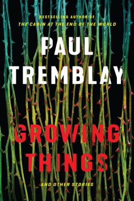Growing Things and Other Stories 0062679139 Book Cover