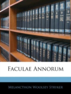 Faculae Annorum 1144835119 Book Cover