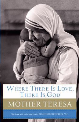 Where There Is Love, There Is God: A Path to Cl... [Large Print] 1594153981 Book Cover