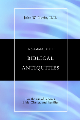 A Summary of Biblical Antiquities 1592443745 Book Cover