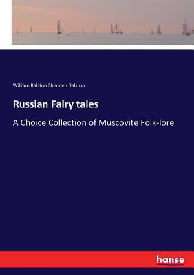 Russian Fairy tales: A Choice Collection of Mus... 3744783596 Book Cover