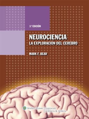 Neurociencia. La Exploracion del Cerebro [Spanish] 8496921093 Book Cover