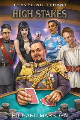 Traveling Tyrant: High Stakes 0999290355 Book Cover