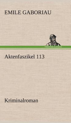 Aktenfaszikel 113 [German] 3847249320 Book Cover