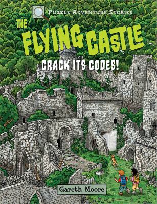 The Flying Castle: Crack Its Codes! 1508195382 Book Cover