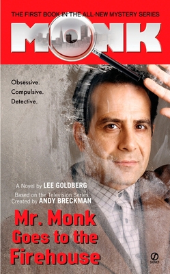 Mr. Monk Goes to the Firehouse B00722WB2O Book Cover