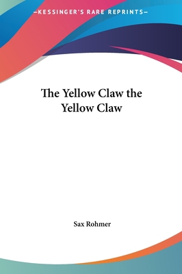 The Yellow Claw the Yellow Claw 1161481788 Book Cover