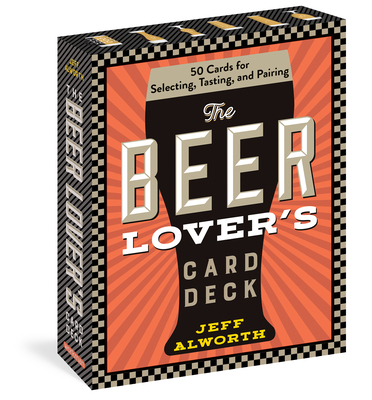 The Beer Lover's Card Deck: 50 Cards for Select... 1523523050 Book Cover