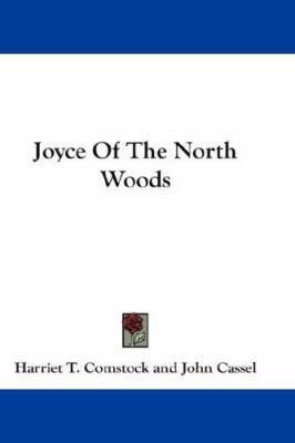 Joyce Of The North Woods 1432679090 Book Cover