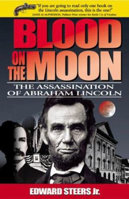 Blood on the Moon: The Assassination of Abraham... 0813191513 Book Cover