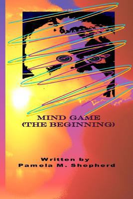 Mind Game: (The Beginning) 1633181235 Book Cover