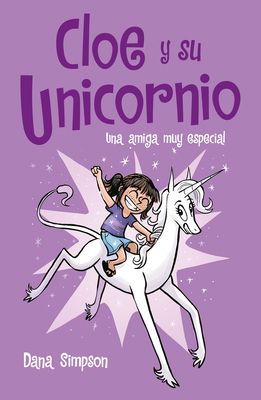 Una Amiga Muy Especial / Phoebe and Her Unicorn... [Spanish] 6073177666 Book Cover