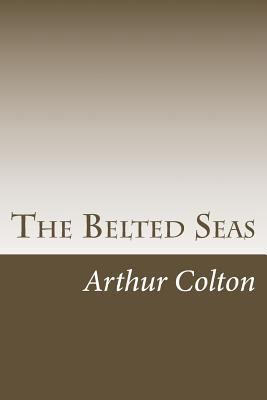 The Belted Seas 1979005214 Book Cover
