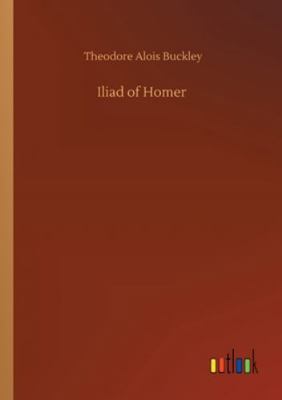 Iliad of Homer 3752316136 Book Cover