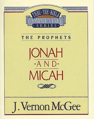 Thru the Bible Vol. 29: The Prophets (Jonah/Micah) 1418587958 Book Cover