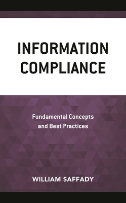 Information Compliance: Fundamental Concepts an... 1538167662 Book Cover