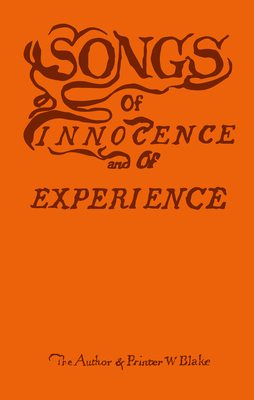 Blake's Songs of Innocence and Experience 1849766339 Book Cover