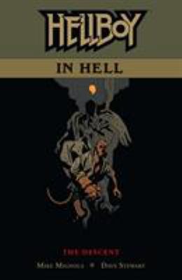 Hellboy in Hell Volume 1: The Descent 1616554444 Book Cover