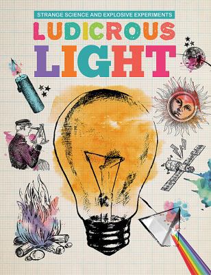 Ludicrous Light 1538322706 Book Cover
