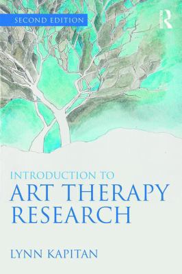 Introduction to Art Therapy Research 1138912859 Book Cover