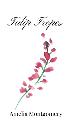 Tulip Tropes 1805666924 Book Cover