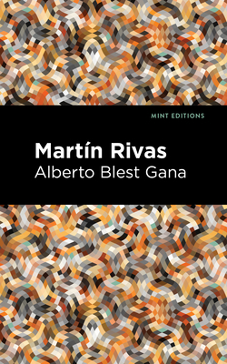 Martin Rivas 1513282557 Book Cover