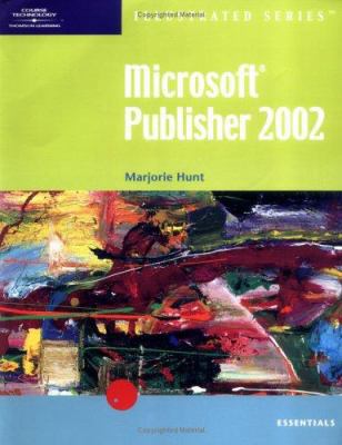 Microsoft Publisher 2002-Lllustrated Essentials 0619045388 Book Cover