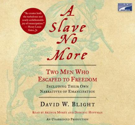 A Slave No More: Two Men Who Escaped to Freedom... 141594248X Book Cover