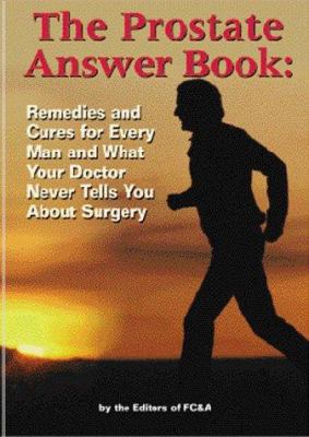 The Prostate Answer Book: Remedies and Cures fo... 189095702X Book Cover