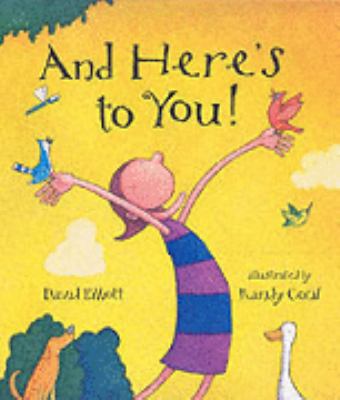 And Here's to You! 0744580552 Book Cover