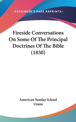 Fireside Conversations on Some of the Principal... 1120213398 Book Cover