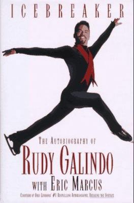 Icebreaker: The Autobiography of Rudy Galindo w... 0671003909 Book Cover