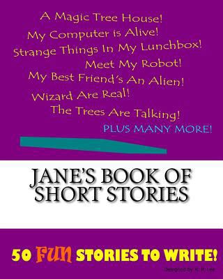 Jane's Book Of Short Stories 152283964X Book Cover