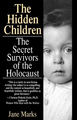 The Hidden Children: The Secret Survivors of th... 0449906868 Book Cover