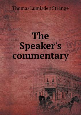 The Speaker's commentary 5519136262 Book Cover
