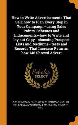 How to Write Advertisements That Sell; how to P... 0343170809 Book Cover