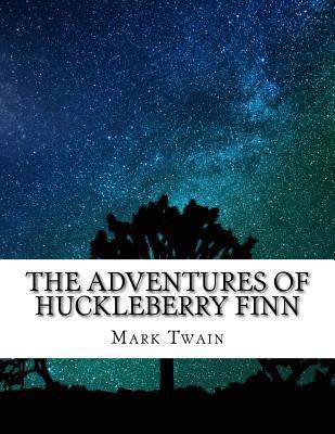 The Adventures of Huckleberry Finn 1977769233 Book Cover