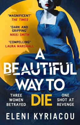 A Beautiful Way to Die 1837930414 Book Cover
