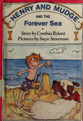 Henry and Mudge and the Forever Sea: The Sixth ... 0027780074 Book Cover