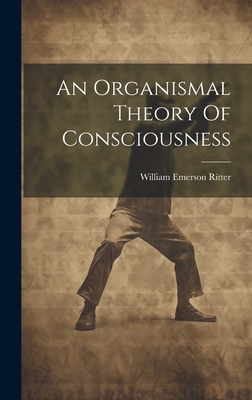 An Organismal Theory Of Consciousness 1020195479 Book Cover