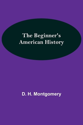 The Beginner's American History 9354750192 Book Cover