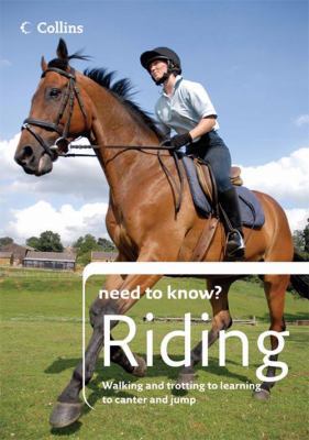 Collins Need to Know? Riding: Expert Instructio... 0007255179 Book Cover