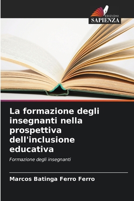 La formazione degli insegnanti nella prospettiv... [Italian] 6207231252 Book Cover