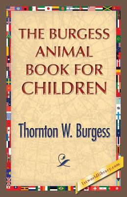 The Burgess Animal Book for Children 1421849933 Book Cover