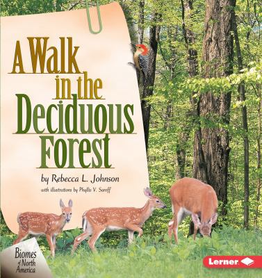 A Walk in the Deciduous Forest 1575055279 Book Cover