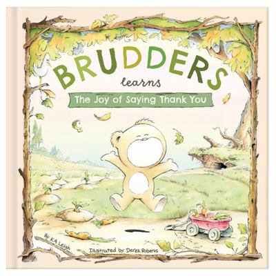 Brudders Learns The Joy of Saying Thank You 1734798335 Book Cover