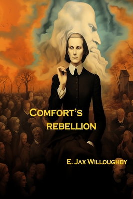 Comfort's Rebellion B0CND5WDSS Book Cover