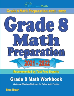 Grade 8 Math Preparation: Grade 8 Math Workbook 1646122941 Book Cover