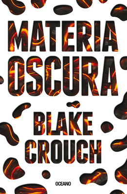 Materia Oscura [Spanish] 6075270477 Book Cover